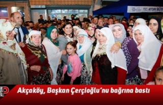 Akçaköy, Başkan Çerçioğlu’nu bağrına bastı