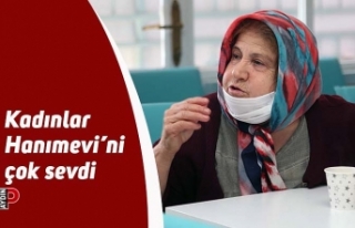 Kadınlar Hanımevi’ni çok sevdi