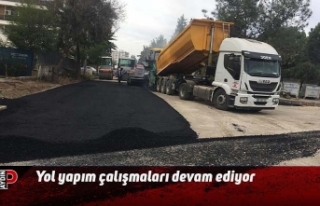 Yol yapım çalışmaları devam ediyor