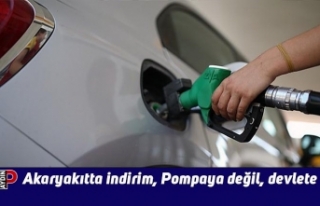 Akaryakıtta indirim, Pompaya değil, devlete