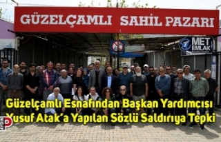 Güzelçamlı Esnafından Başkan Yardımcısı Yusuf...