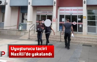 Uyuşturucu taciri Nazilli’de yakalandı