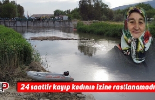 24 saattir kayıp kadının izine rastlanamadı