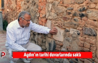 Aydın’ın tarihi duvarlarında saklı