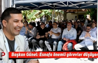 Başkan Günel: Esnafa önemli görevler düşüyor