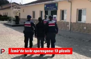 İzmir'de terör operasyonu: 13 gözaltı