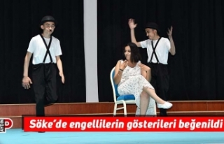 Söke’de engellilerin gösterileri beğenildi