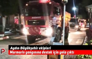 Aydın Büyükşehir ekipleri Marmaris yangınına...