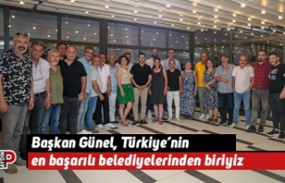 Başkan Günel, Türkiye’nin en başarılı belediyelerinden...