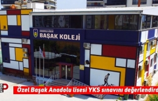 Özel Başak Anadolu lisesi YKS sınavını değerlendirdi