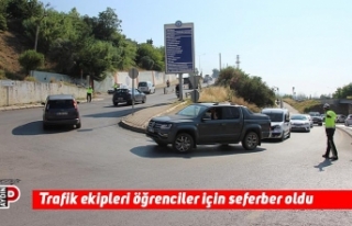 Trafik ekipleri öğrenciler için seferber oldu