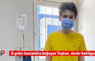 8 yıldır hastalıkla boğuşan Taşkan, donör bekliyor