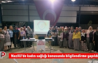 Nazilli'de kadın sağlığı konusunda bilgilendirme...