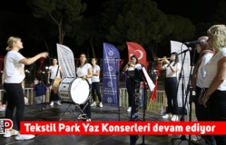 Tekstil Park Yaz Konserleri devam ediyor