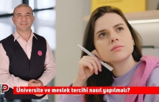 Üniversite ve meslek tercihi nasıl yapılmalı?