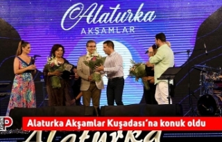 Alaturka Akşamlar Kuşadası’na konuk oldu