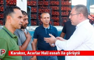 Karakoz, Acarlar Hali esnafı ile görüştü