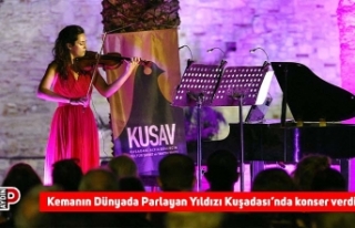 Kemanın Dünyada Parlayan Yıldızı Kuşadası’nda...