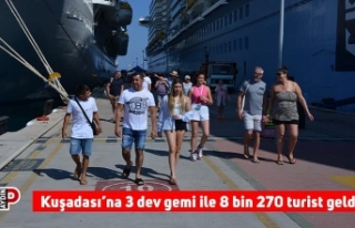 Kuşadası’na 3 dev gemi ile 8 bin 270 turist geldi