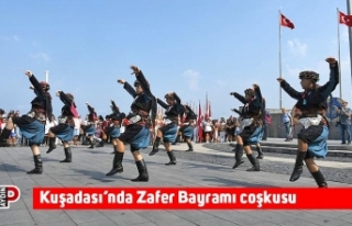 Kuşadası’nda Zafer Bayramı coşkusu