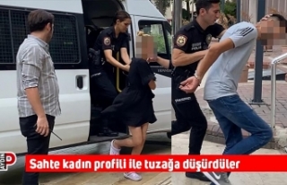 Sahte kadın profili ile tuzağa düşürdüler