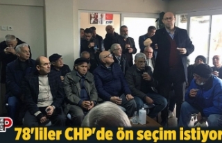 78'liler CHP'de ön seçim istiyor