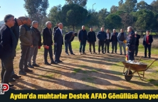 Aydın'da muhtarlar Destek AFAD Gönüllüsü...