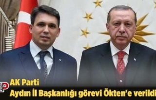 AK Parti Aydın İl Başkanlığı görevi Ökten'e...