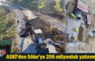 ASKİ’den Söke’ye 206 milyonluk yatırım