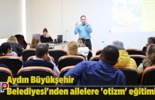 Aydın Büyükşehir Belediyesi'nden ailelere...