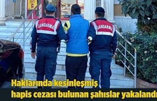 Haklarında kesinleşmiş hapis cezası bulunan şahıslar...