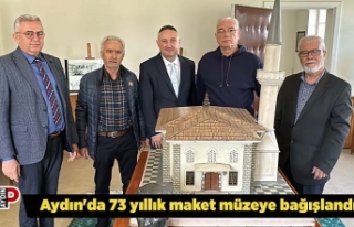 Aydın'da 73 yıllık maket müzeye bağışlandı