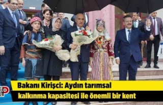 Bakanı Kirişci: Aydın tarımsal kalkınma kapasitesi...