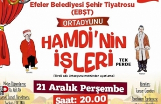 Efeler Belediyesi Şehir Tiyatrosu ortaoyunu sahnelemeye...