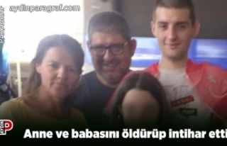 Anne ve babasını öldürüp intihar etti