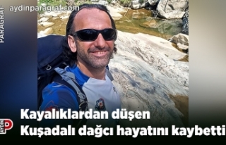 Kayalıklardan düşen Kuşadalı dağcı hayatını...