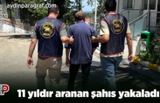 11 yıldır aranan şahıs yakaladı