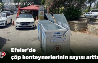 Efeler'de çöp konteynerlerinin sayısı arttı