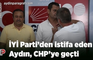 İYİ Parti’den istifa eden Aydın, CHP’ye geçti