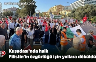 Kuşadası’nda halk Filistin'in özgürlüğü...