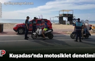 Kuşadası’nda motosiklet denetimi