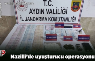 Nazilli’de uyuşturucu operasyonu