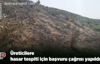 Üreticilere hasar tespiti için başvuru çağrısı...