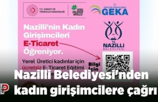 Nazilli Belediyesi'nden kadın girişimcilere...