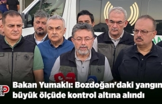 Bakan Yumaklı: Bozdoğan'daki yangın büyük...