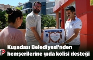 Kuşadası Belediyesi’nden hemşerilerine gıda...