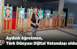 Aydınlı öğretmen, Türk Dünyası Dijital Vatandaşı...