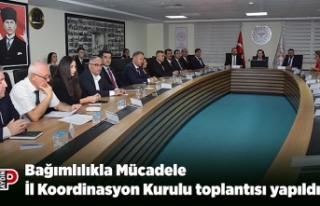 Bağımlılıkla Mücadele İl Koordinasyon Kurulu...