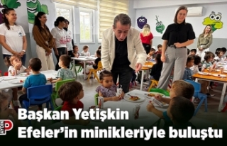 Başkan Yetişkin Efeler’in minikleriyle buluştu