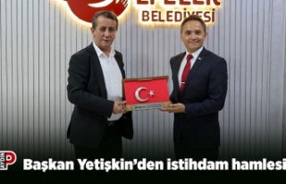 Başkan Yetişkin’den istihdam hamlesi